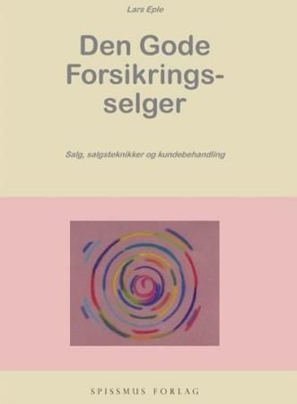 Den gode forsikringsselger