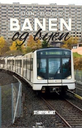 Banen og byen