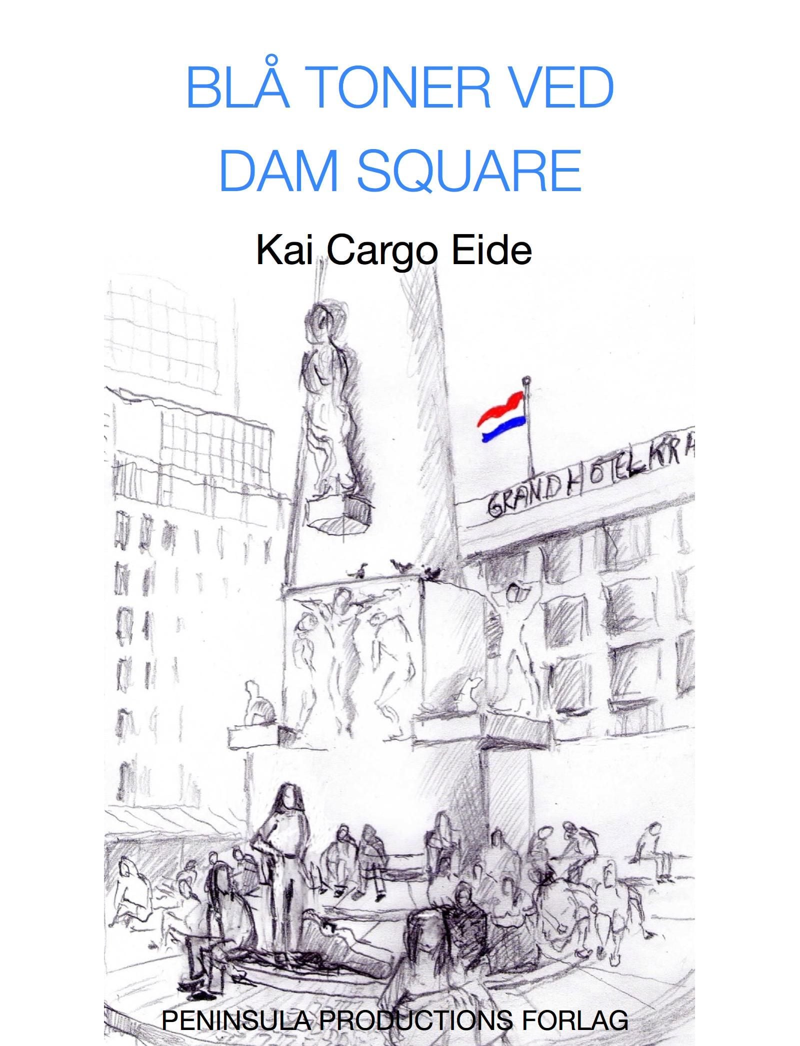 Blå toner ved Dam Square