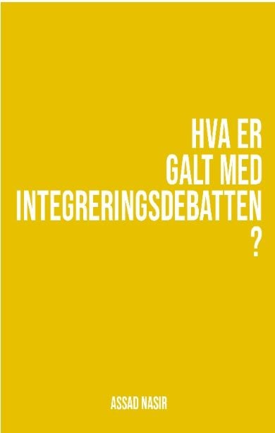 Hva er galt med integreringsdebatten?