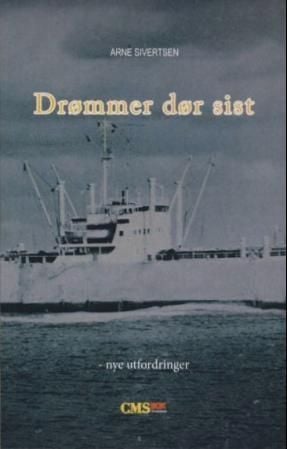 Drømmer dør sist