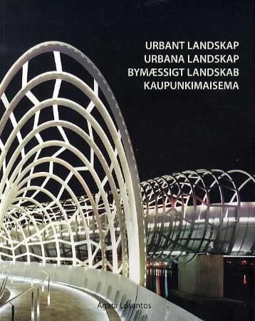 Urbant landskap = Urbana landskap = Bymæssigt landskab = Kaupunkimaisema