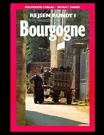 Rejsen rundt i Bourgogne