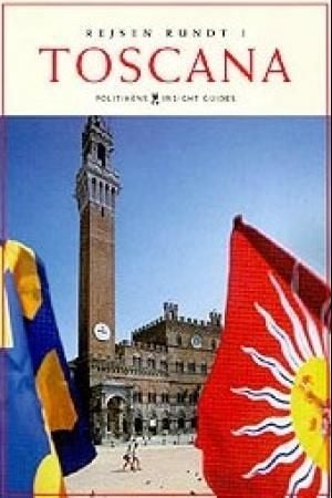 Rejsen rundt i Toscana