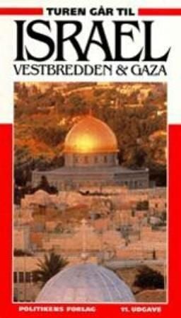 Turen går til Israel, Vestbredden og Gaza