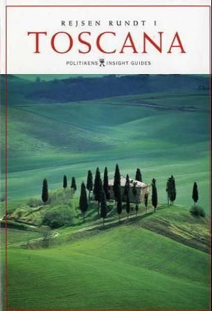 Rejsen rundt i Toscana