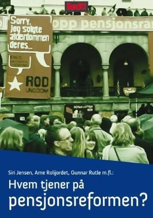 Hvem tjener på pensjonsreformen?