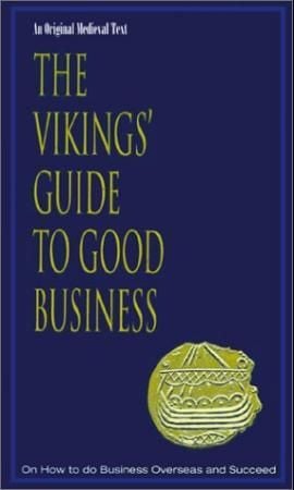 The vikings' guide to good business