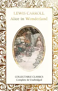 Alice in Wonderland ; Through the looking glass