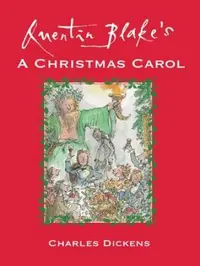 Quentin Blake's A Christmas carol