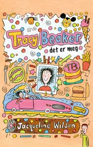 Tracy Beaker, det er meg