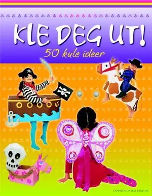 Kle deg ut!