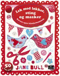 Lek med løkker, sting og masker