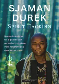 Spirit hacking