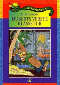 Huberts verste klassetur