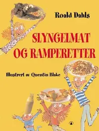 Roald Dahls slyngelmat og ramperetter