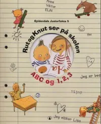 Rut og Knut ser på skolen