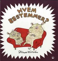 Hvem bestemmer?