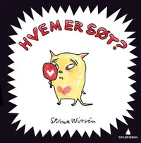 Hvem er søt?