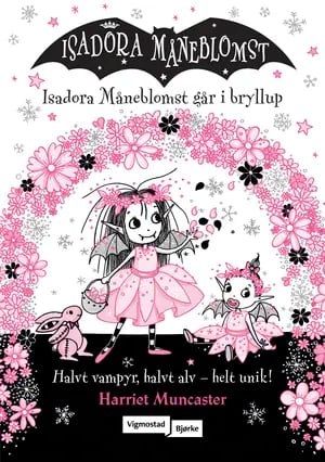 Isadora Måneblomst går i bryllup