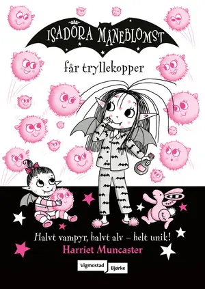 Isadora Måneblomst får tryllekopper