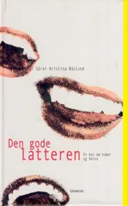 Den gode latteren