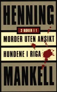 Morder uten ansikt ; Hundene i Riga