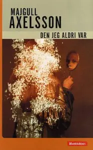 Den jeg aldri var