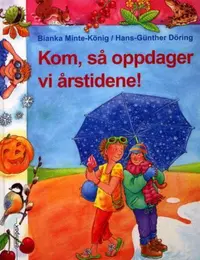 Kom, så oppdager vi årstidene!