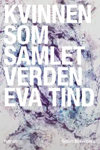 Kvinnen som samlet verden