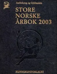 Aschehoug og Gyldendals store norske årbok 2003