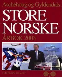 Aschehoug og Gyldendals store norske årbok 2003