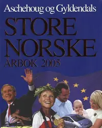 Aschehoug og Gyldendals store norske årbok 2005