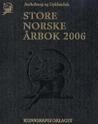 Aschehoug og Gyldendals store norske årbok 2006