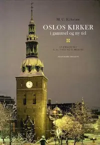 Oslos kirker i gammel og ny tid