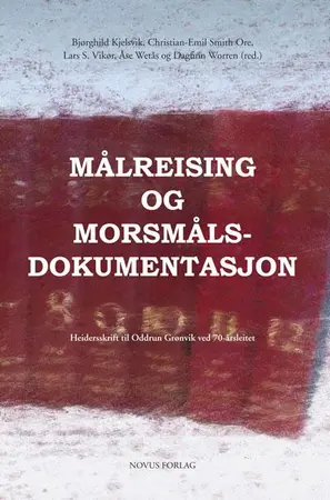 Målreising og morsmålsdokumentasjon