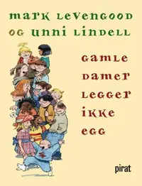 Gamle damer legger ikke egg