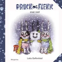 Prikk og Flekk snør ned
