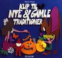 Klip til nye og gamle traditioner